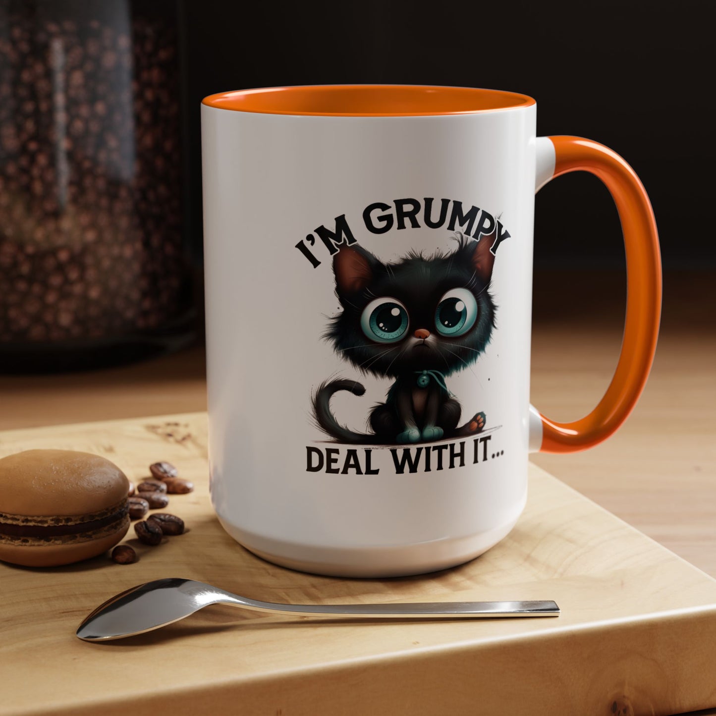 Humor Mug - I'm Grumpy Deal With It