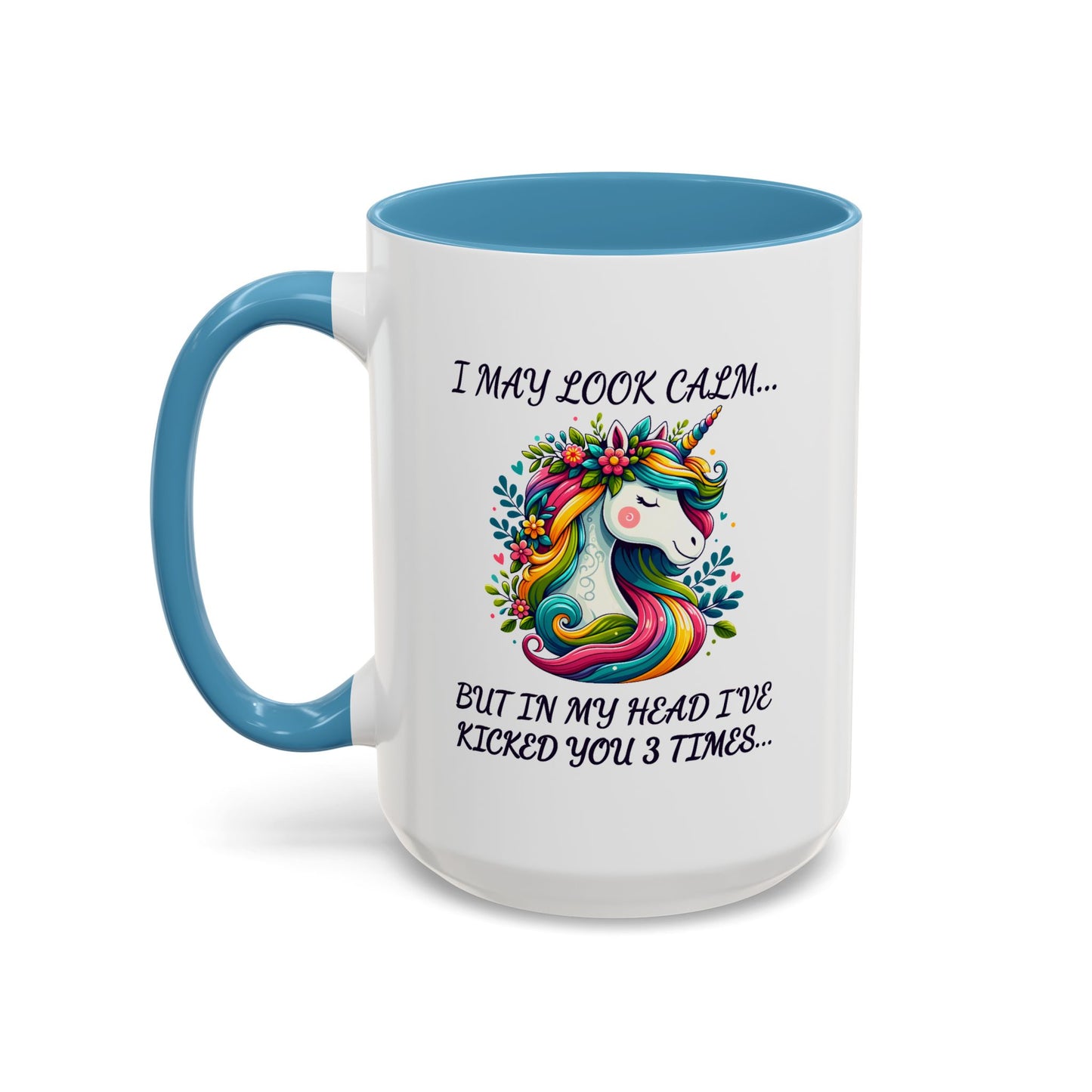 Adult Mug - I may Look Calm Unicorn