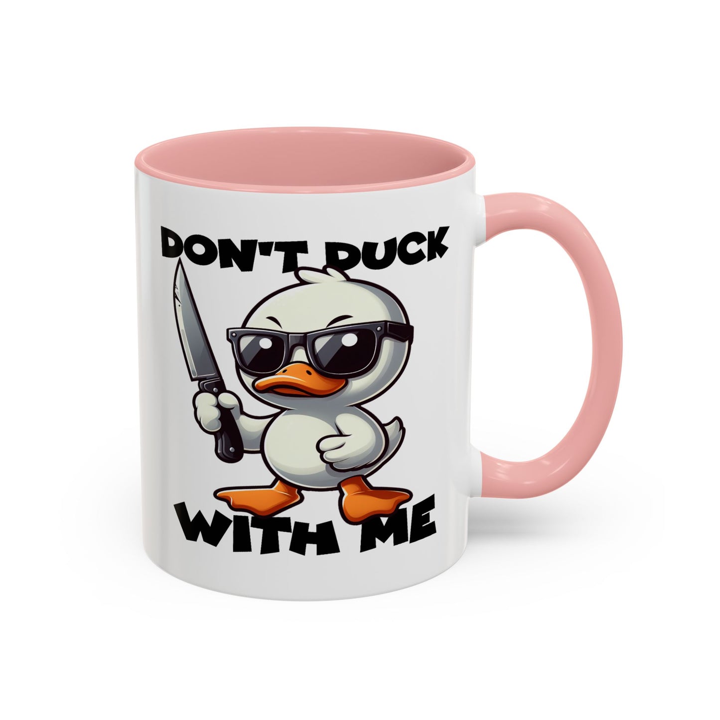Adult Mug - Don't Duck With Me