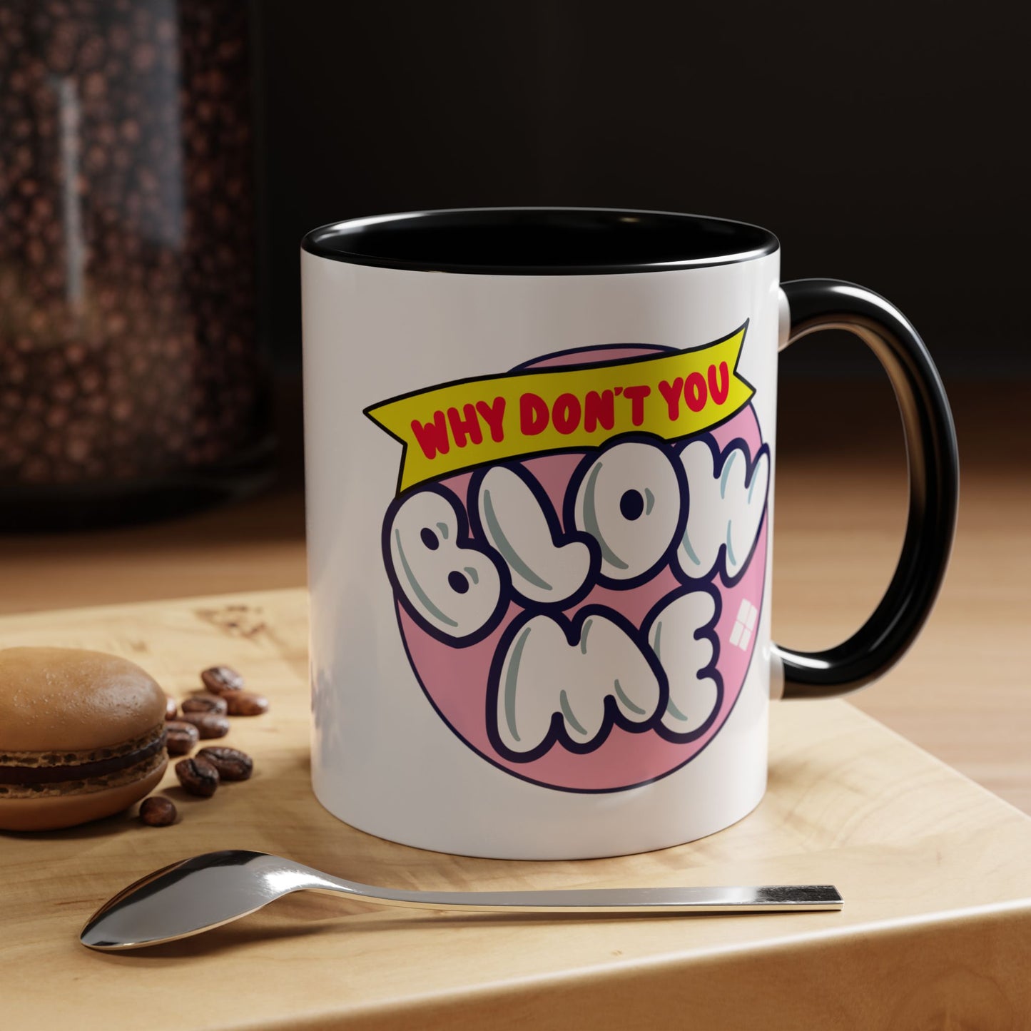 Adult Mug - Why Don't You Blow Me