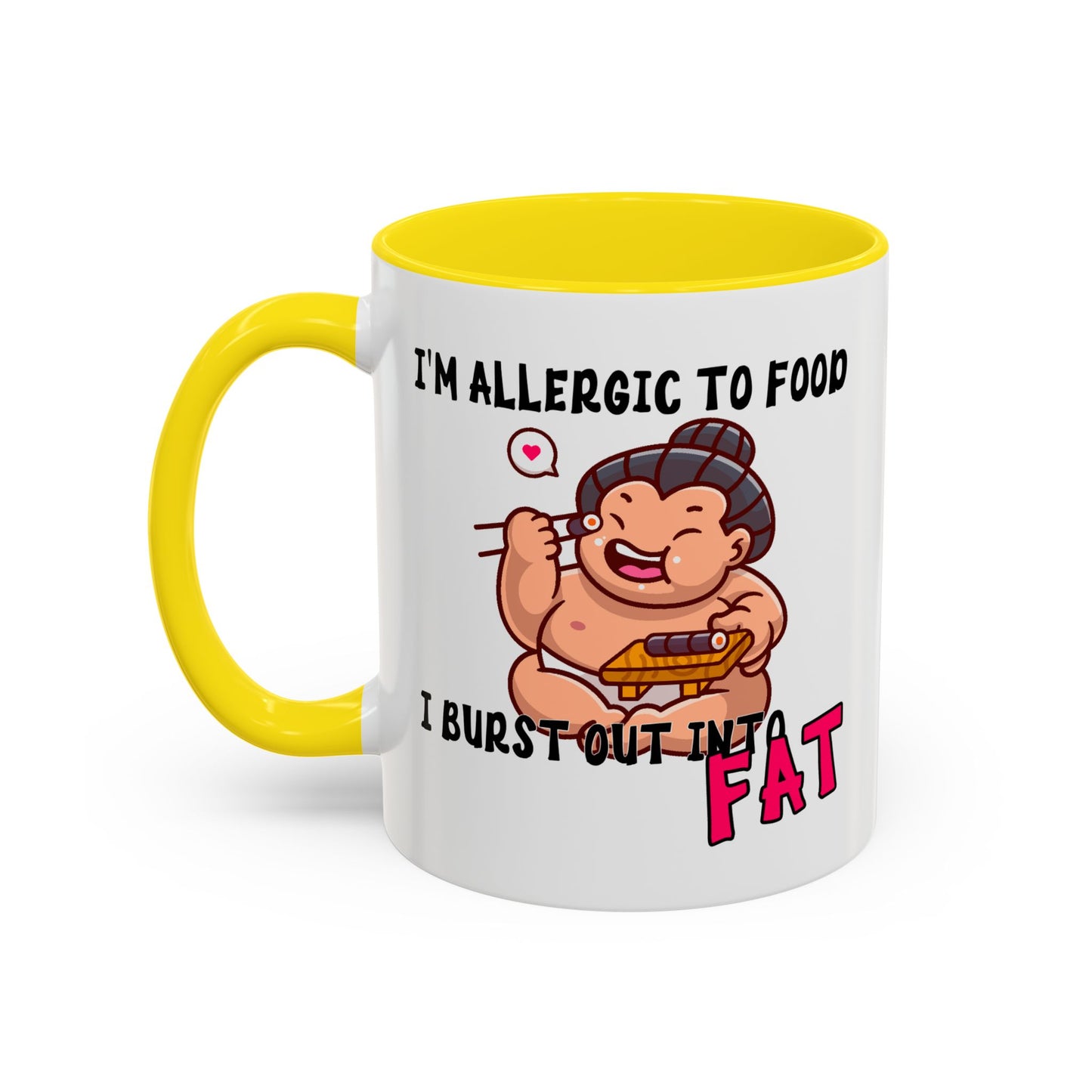 Humor Mug - I'm Allergic to Food