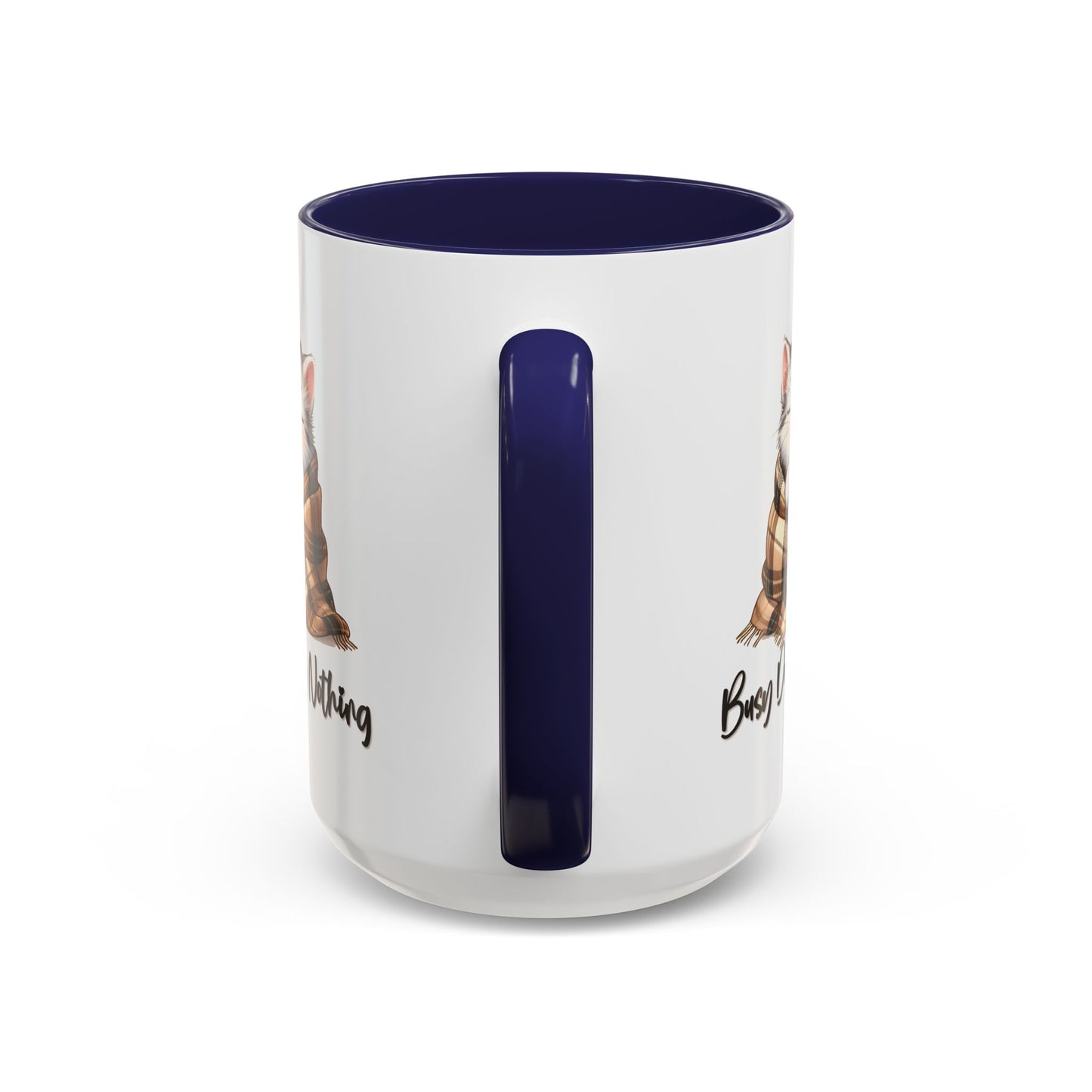 Humor Mug - Busy Doing Nothing