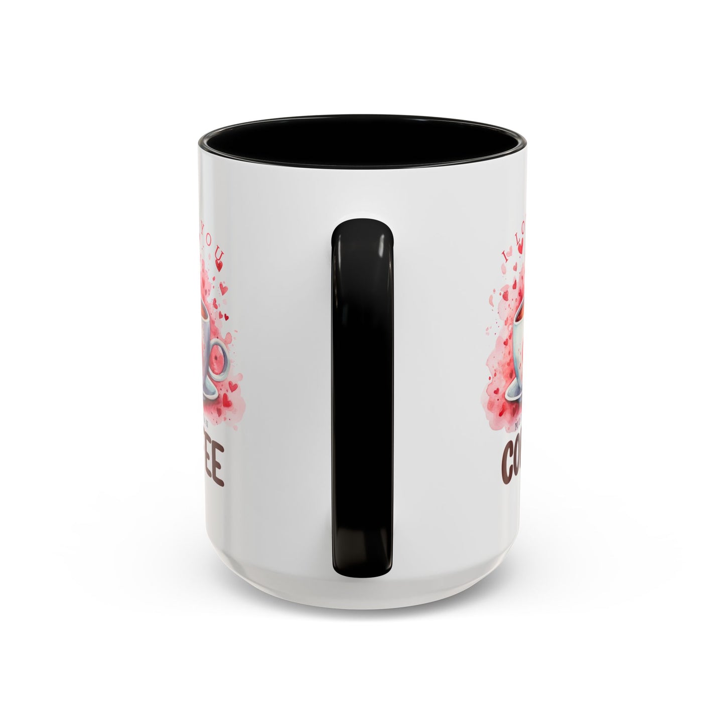 Anniversary Mug - I Love You More Than Coffee