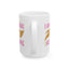 Motivation Mug - I Am Doing This For Me