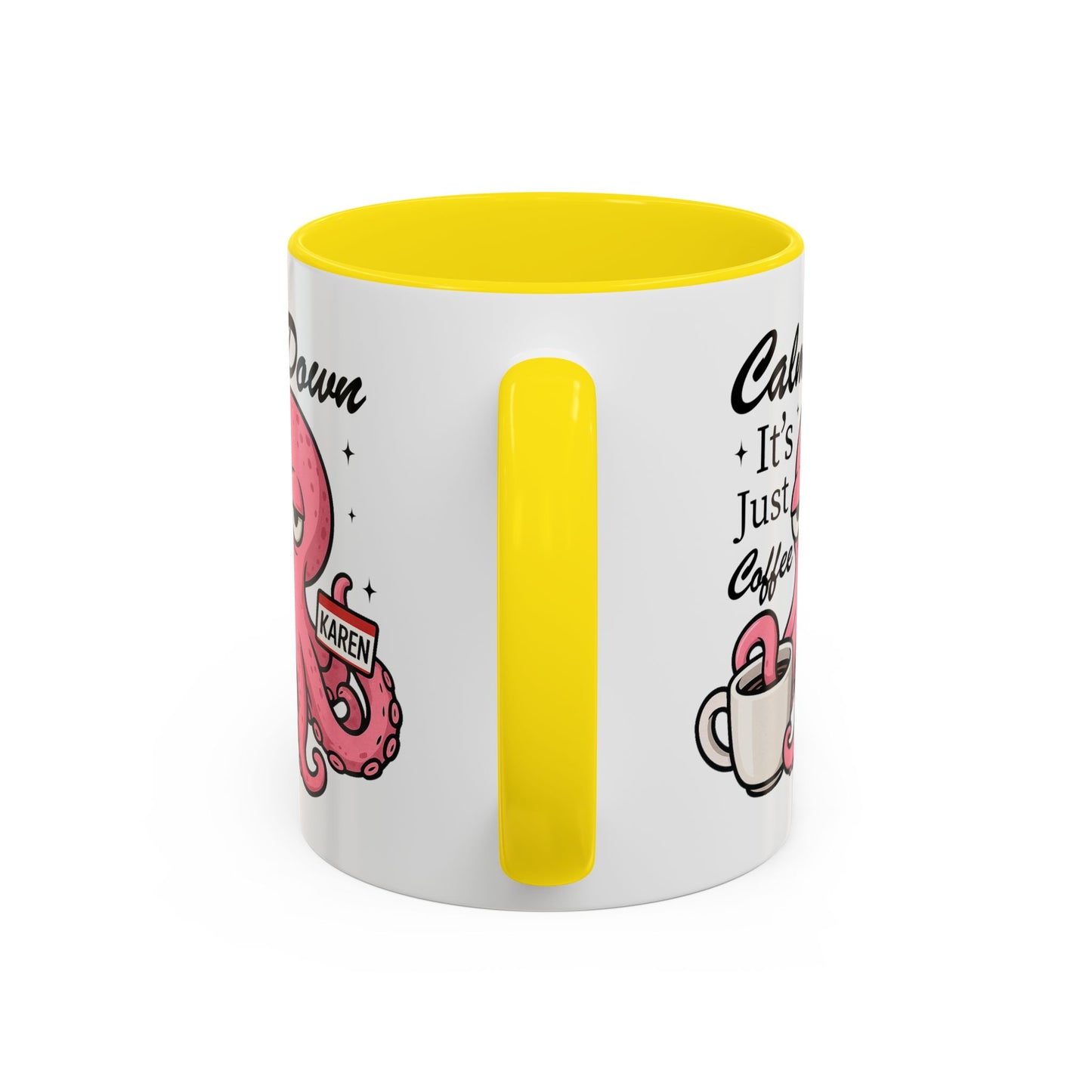 Humor Mug - Calm Down It's Just Coffee Karen