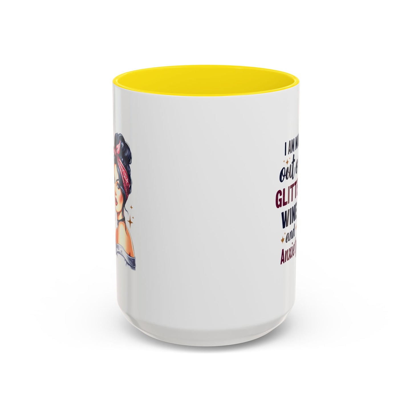 Humor Mug - I'm Made Out of Glitter Wine and Anxiety