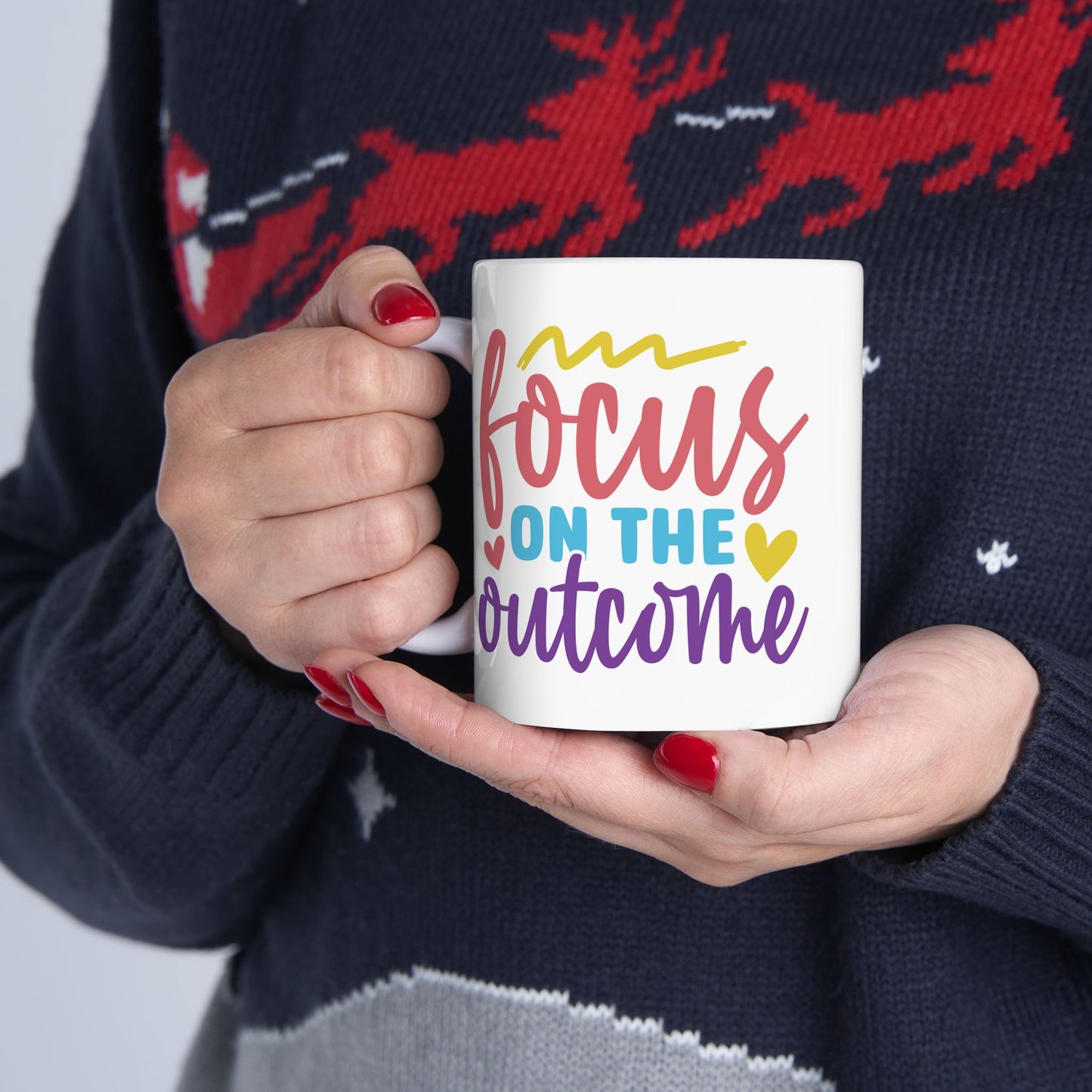Motivation Mug - Focus On The Outcome