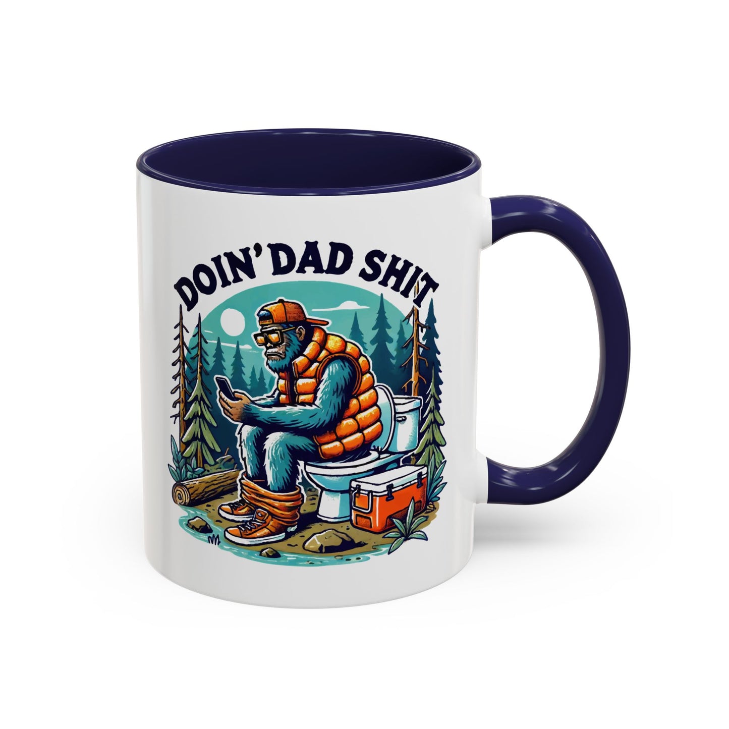 Father's Day Mug - Doin Dad Sh*t