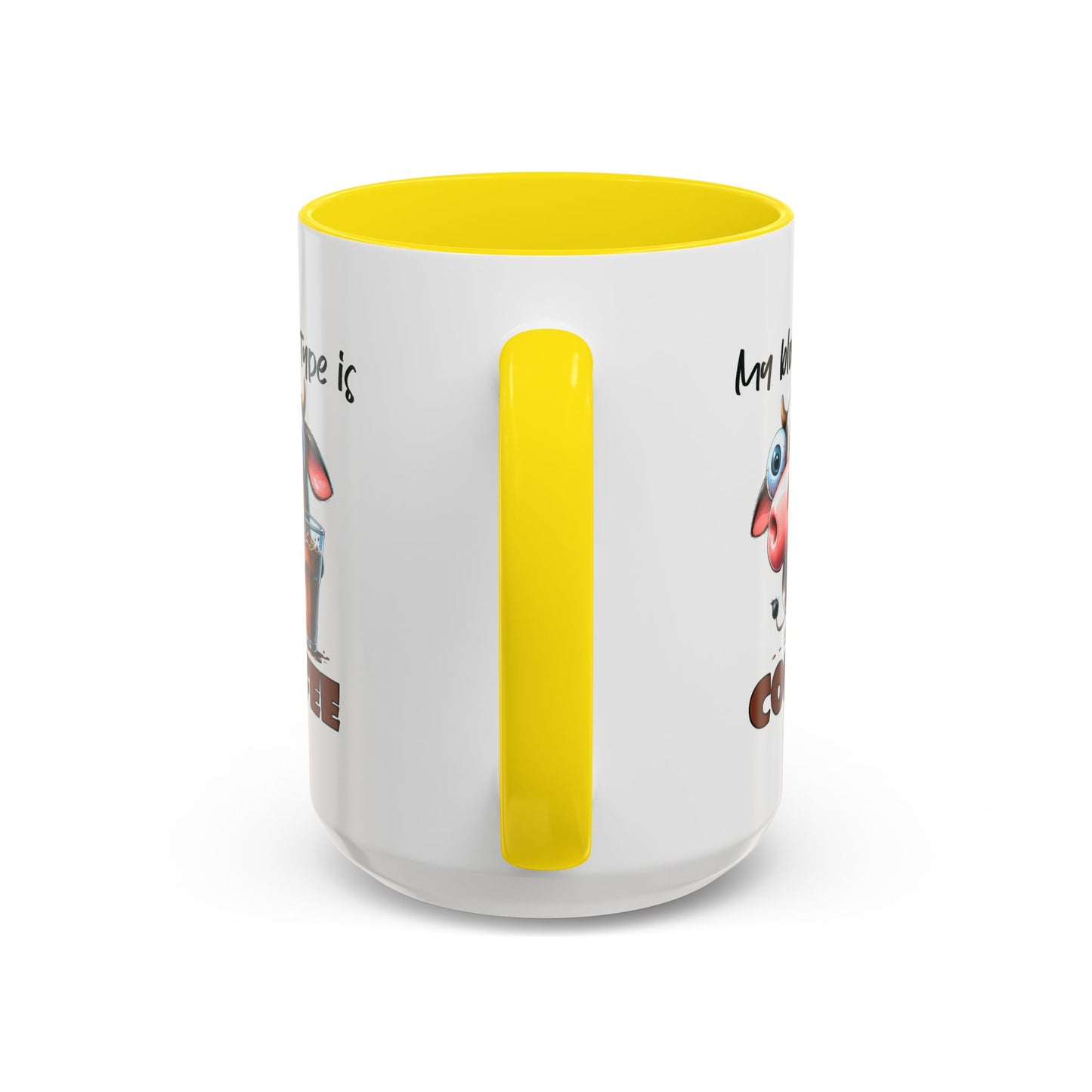 Humor Mug - My Blood Type is Coffee