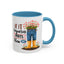 Humor Mug - If It Requires Pants Then No