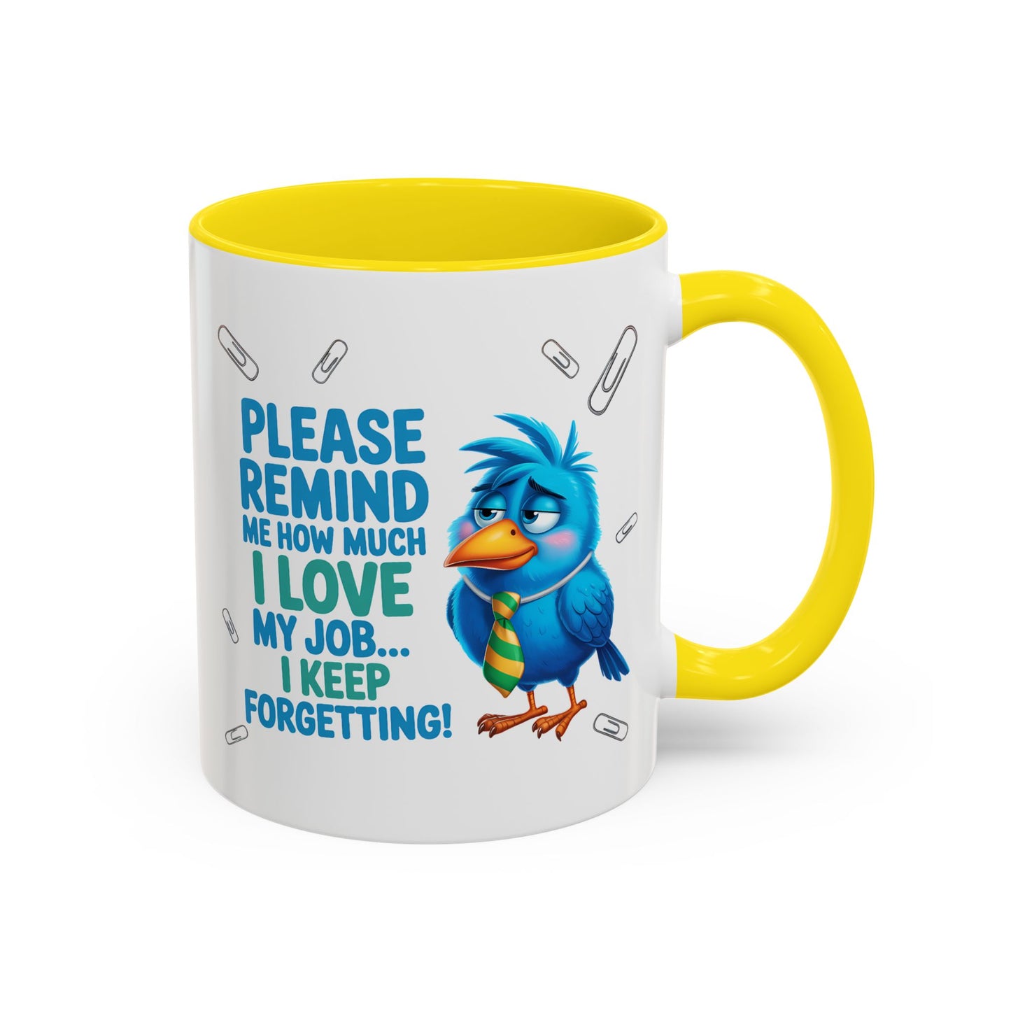 Office Mug - Please Remind Me