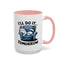 Humor Mug - I'll Do It Tomorrow