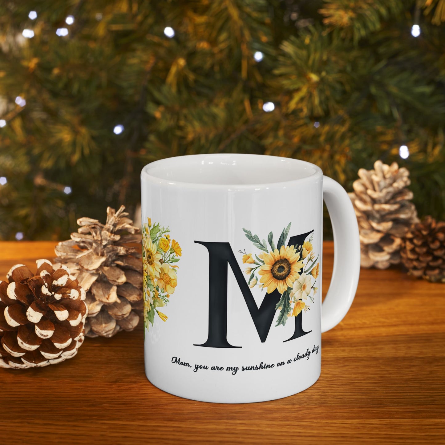 Mother's Day Mug - You Are My Sunshine