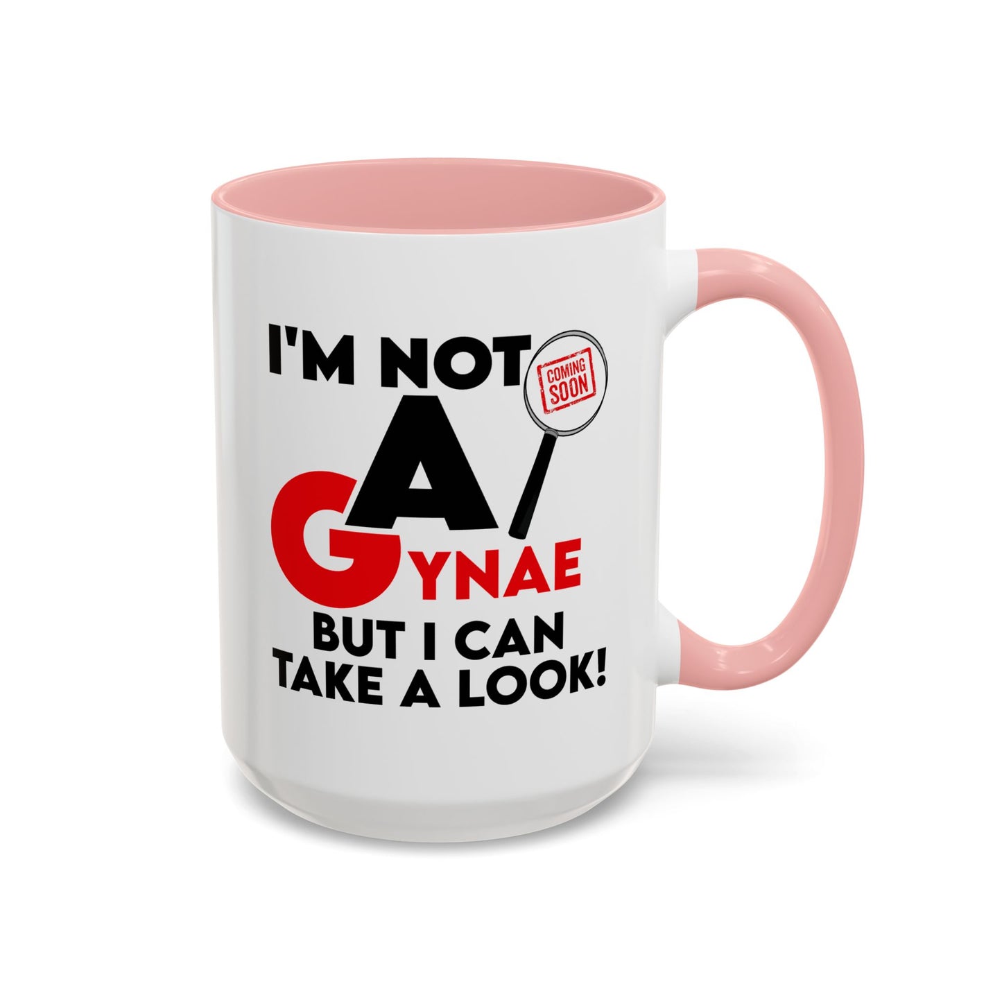Adult Mug - I'm Not a Gynae