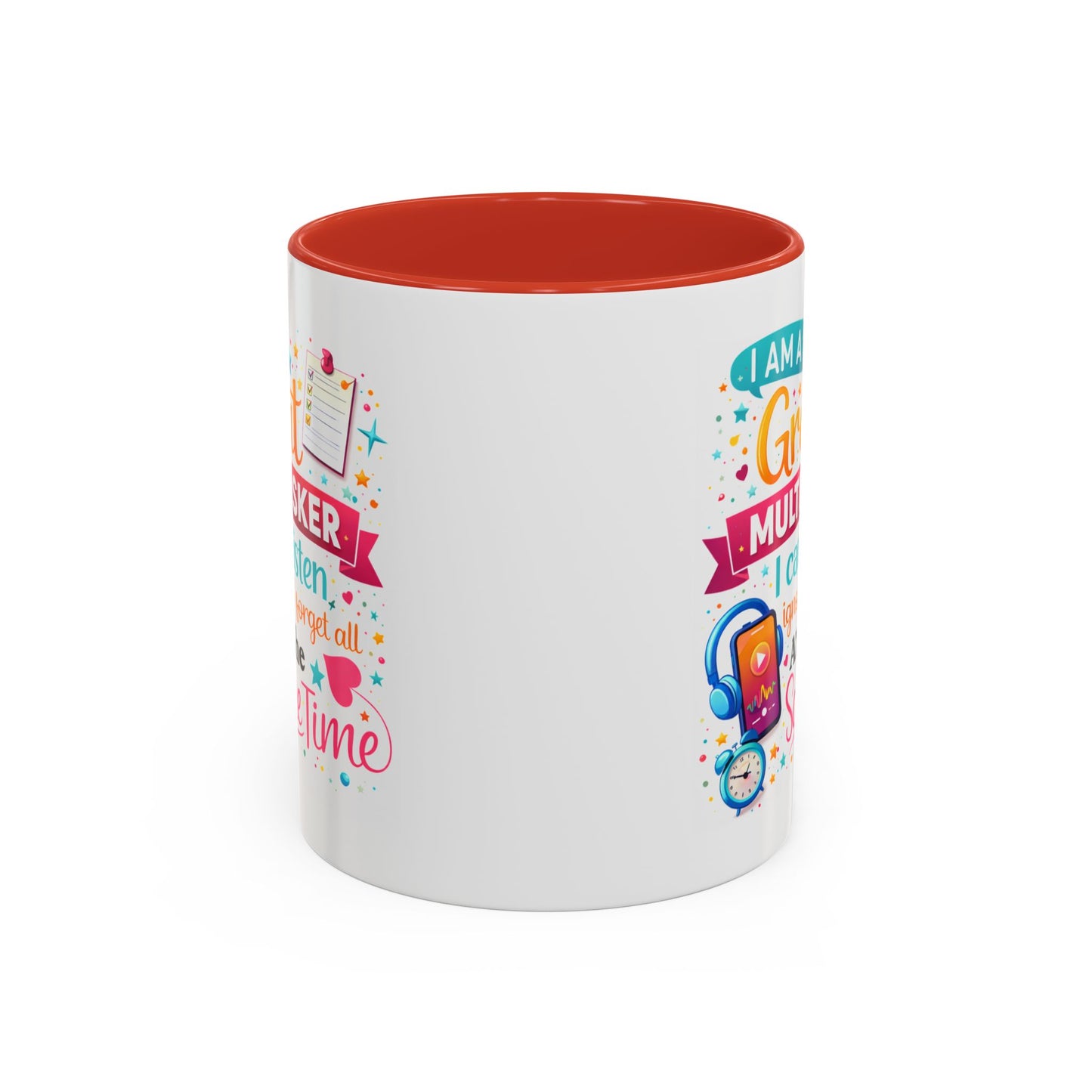 Humor Mug - I Am a Great Multitasker