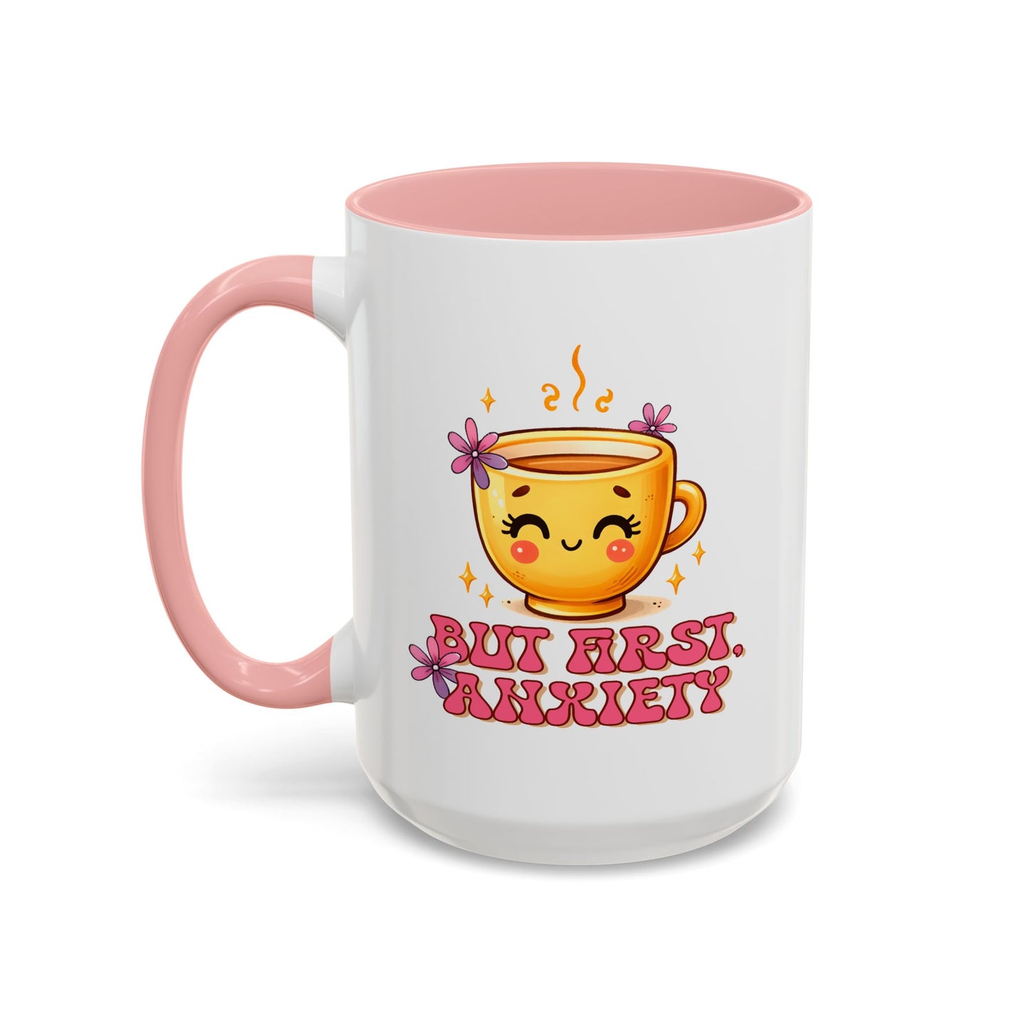 Wellness Mug - But First Anxiety