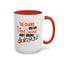Humor Mug - The Chains On My Mood Swing