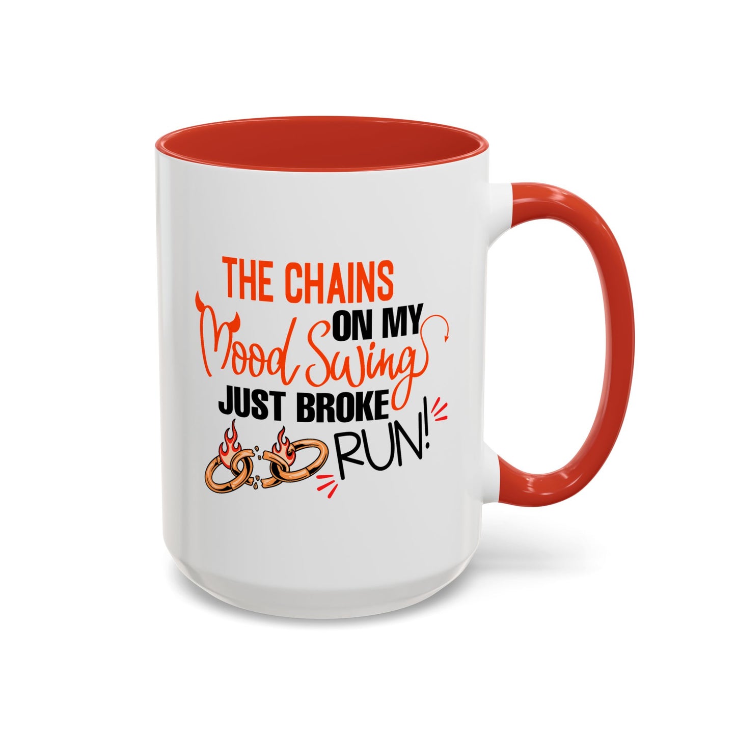Humor Mug - The Chains On My Mood Swing