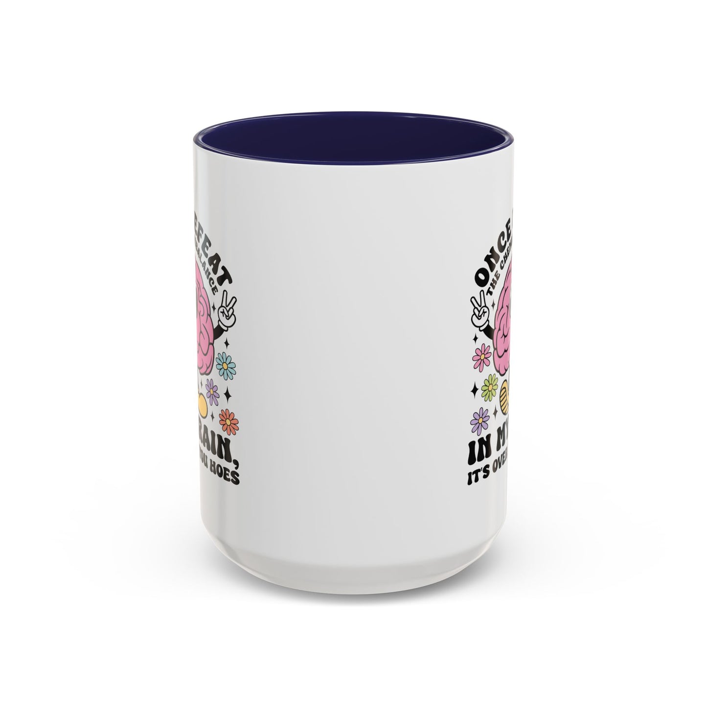 Humor Mug - Once I Defeat This Chemical Imbalance