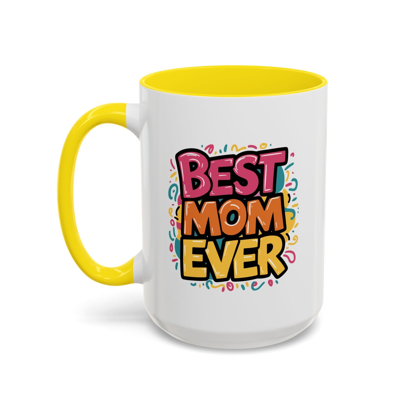 Mother's Day Mug - Best Mom Ever Banner