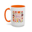 Motivation Mug - Happiness Blooms From Within