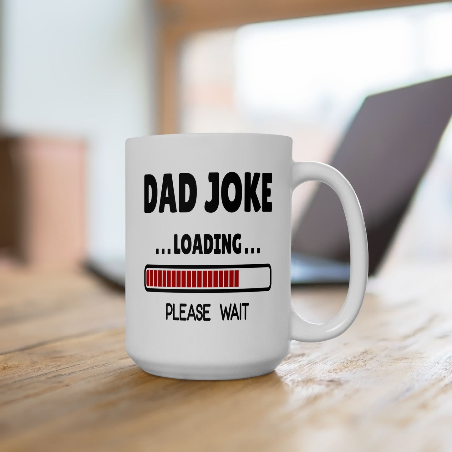 Humor Mug - Dad Joke Loading Please Wait