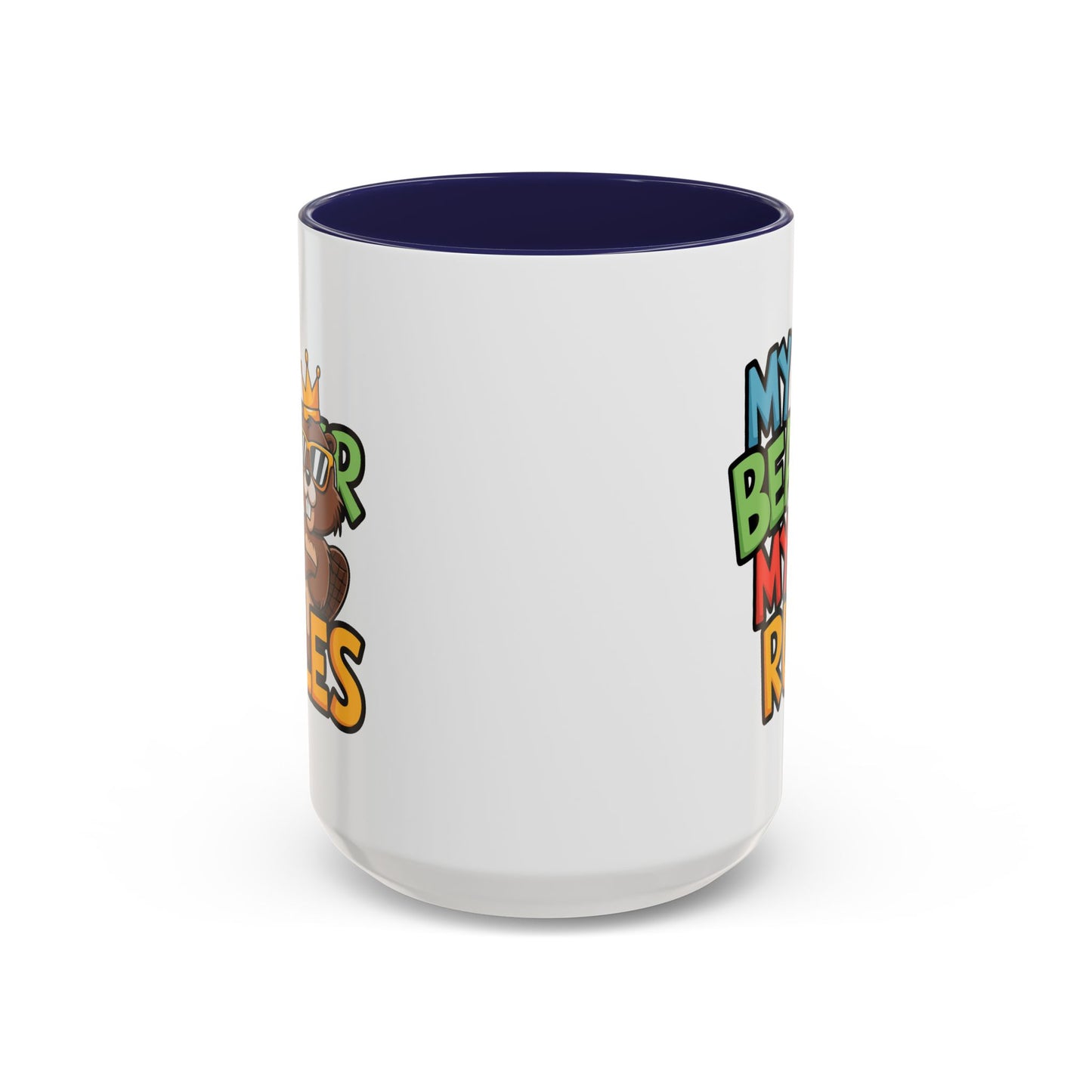 Adult Mug - My Beaver My Rules