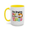 Humor Mug - I'm Trying But I'm Very Tired