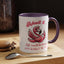 Humor Mug - Admit It Life Would Be Boring