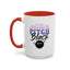 Humor Mug -I'm Just a Little Ray of Pitch Black