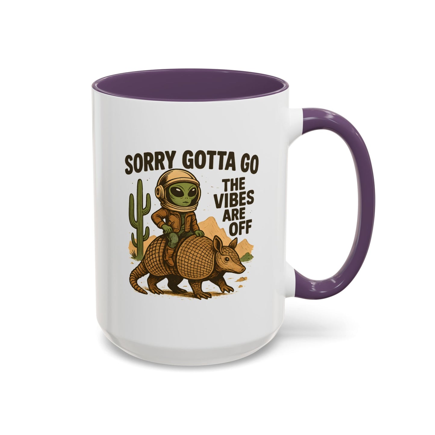 Alien Mug - Sorry Gotta Go