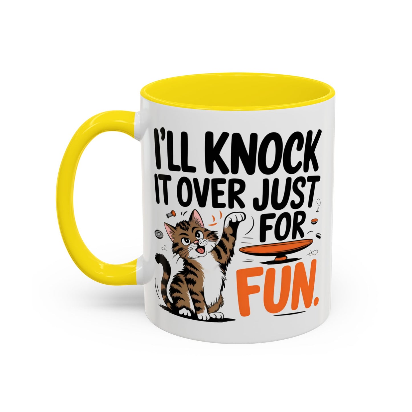 Animal Mug - I'll Knock It Over Just For Fun