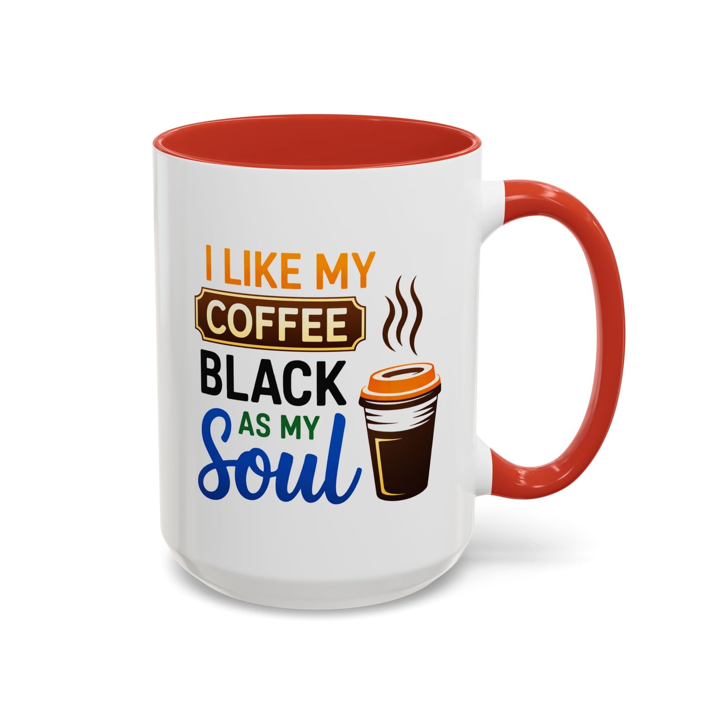 Humor Mug - I Like My Coffee