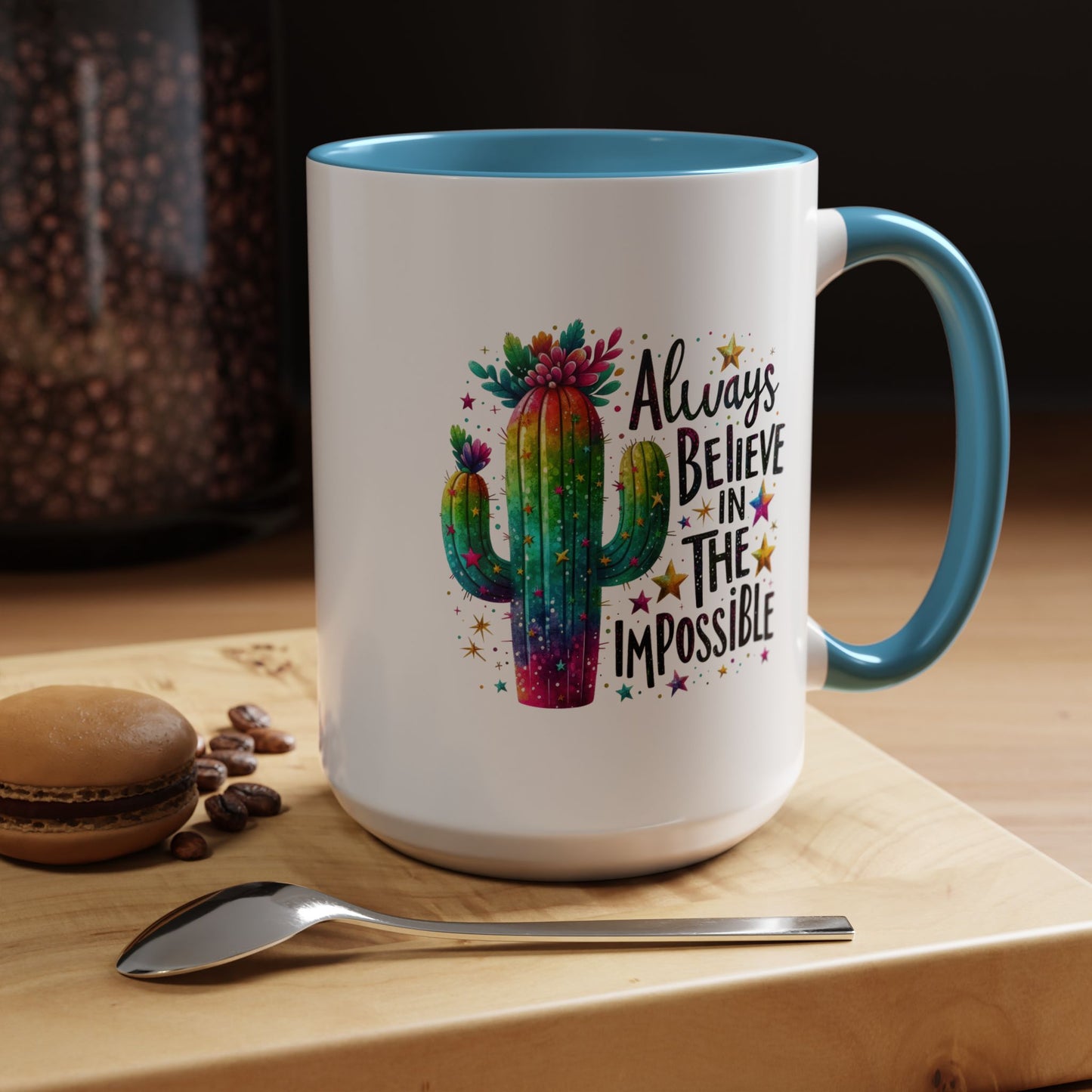 Motivation Mug - Always Believe In The Impossible
