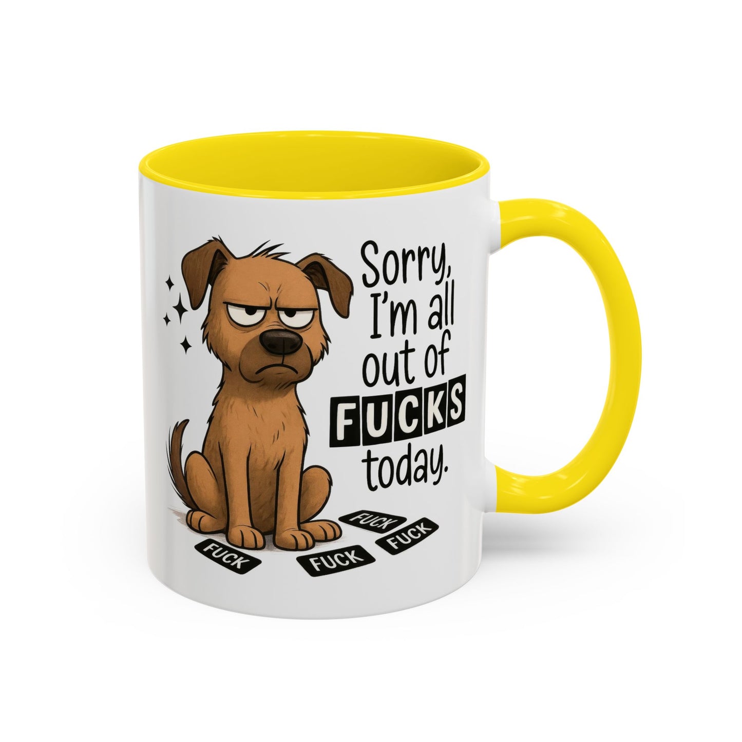 Adult Mug - Sorry I'm All Out of Fucks