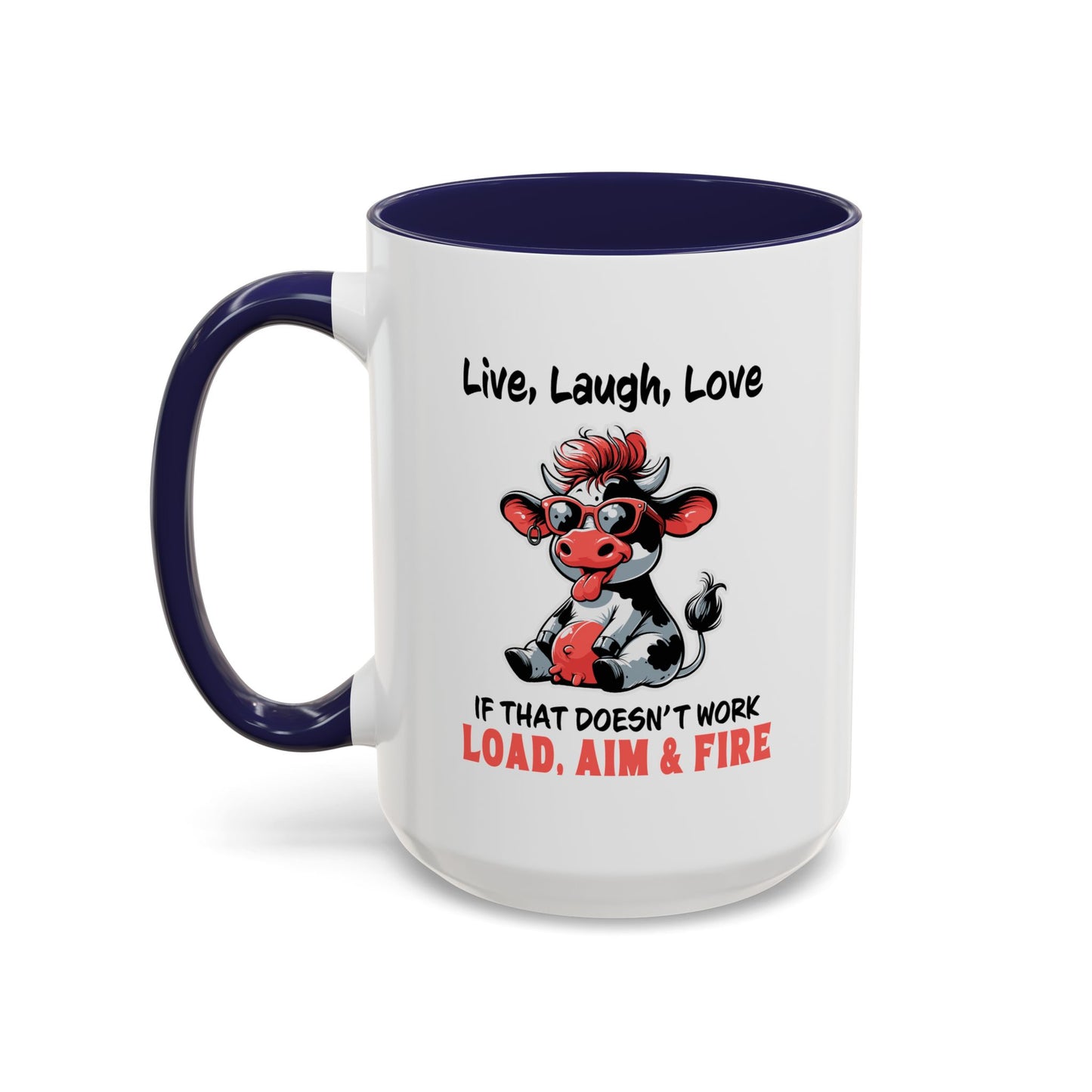 Humor Mug - Live Laugh Love Cow