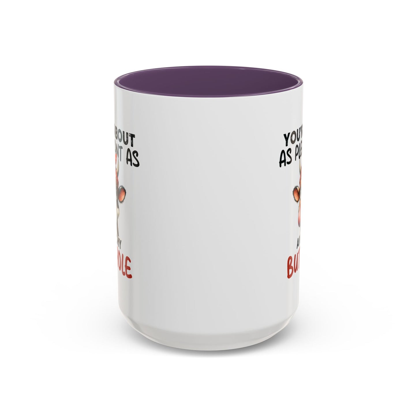 Humor Mug - You're About as Pleasant