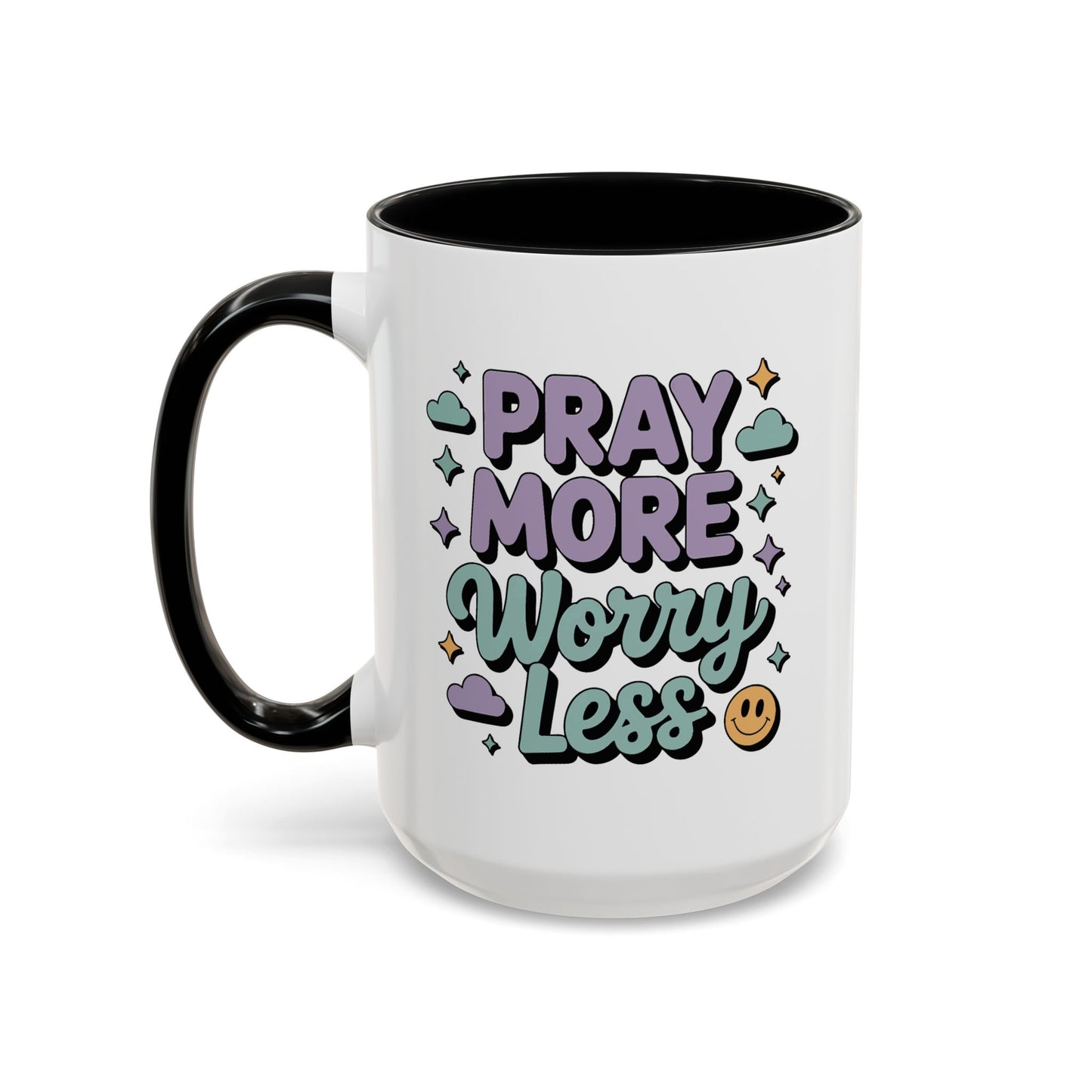 Motivation Mug - Pray More Worry Less