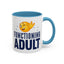 Adult Mug - Functioning Adult