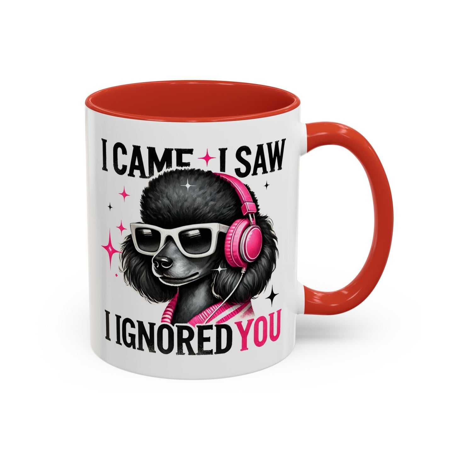 Animal Mug - I Came I Saw I Ignored You