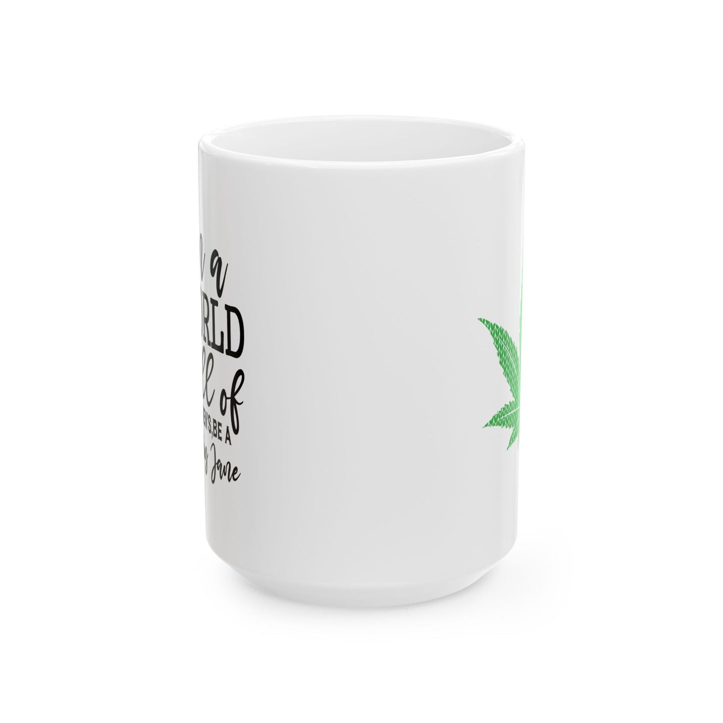 Adult Mug - In a World Full of Karens