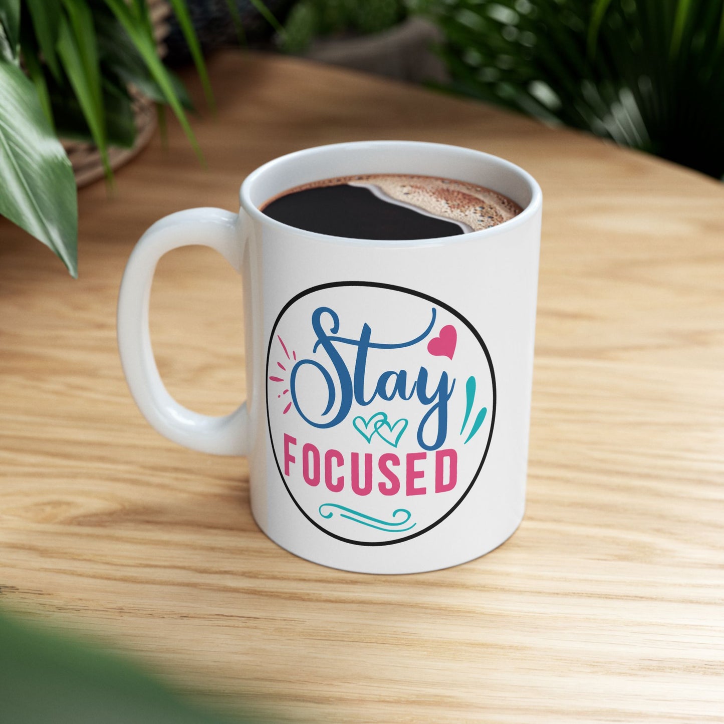 Motivation Mug - Stay Focused Circle