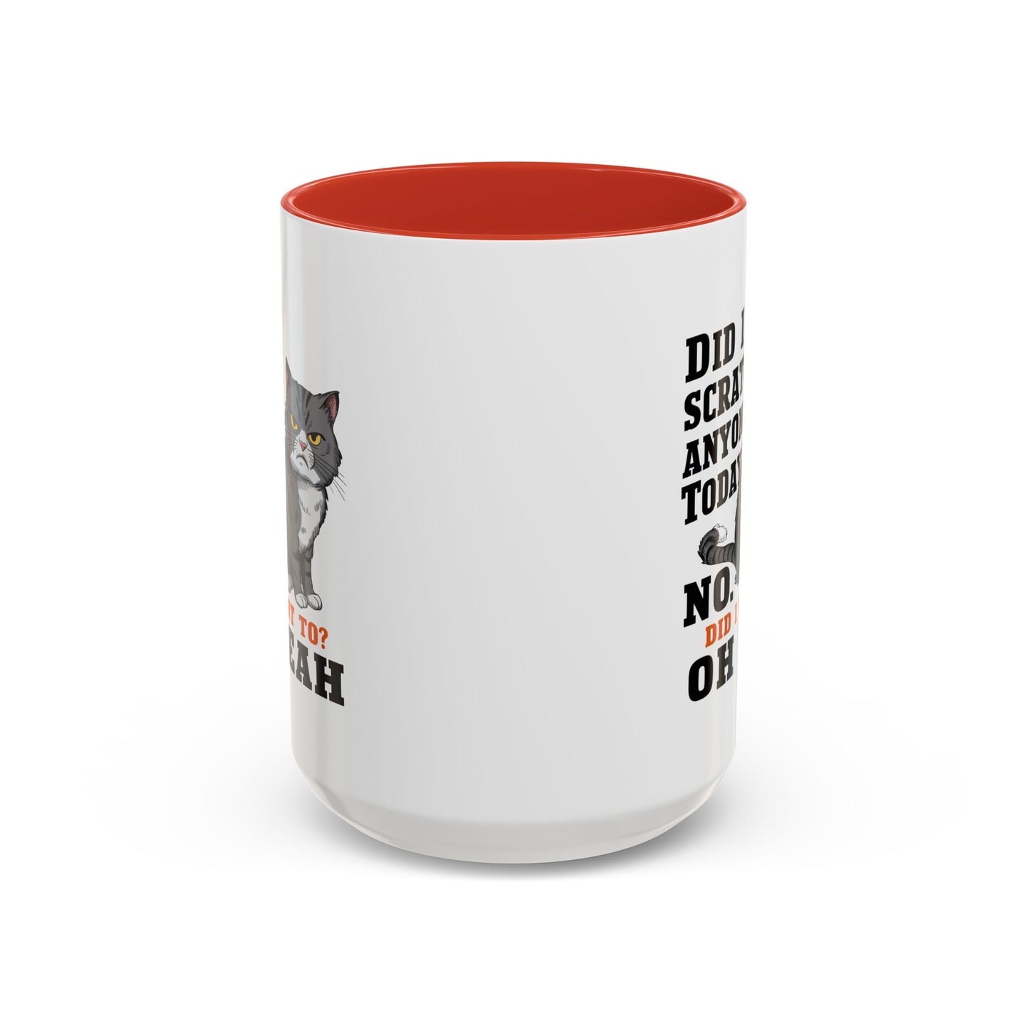 Animal Mug - Did I Scratch Anyone Today?