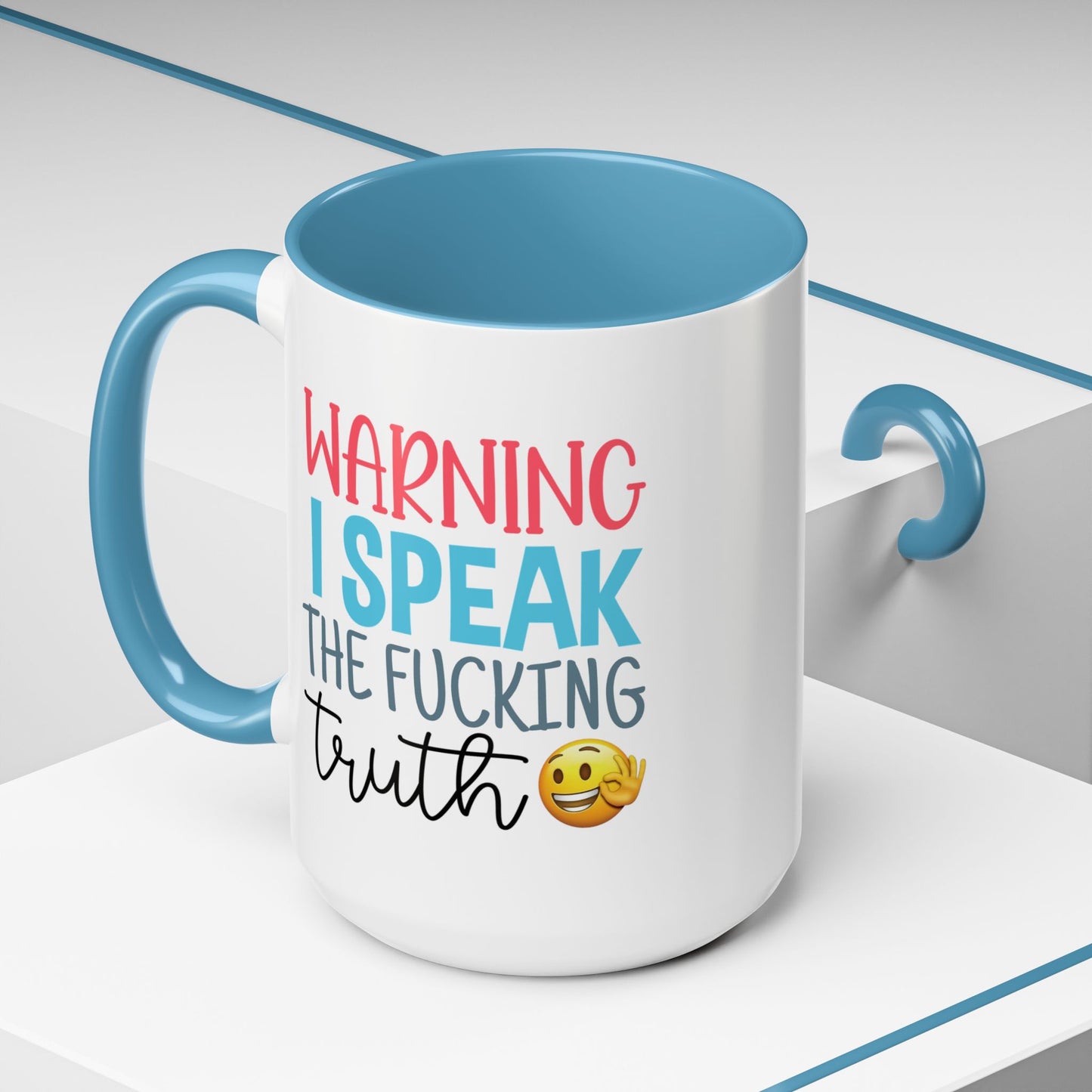 Adult Mug - Warning I Speak The Fucking Truth