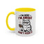 Office Mug - I'm Here I'm Awake
