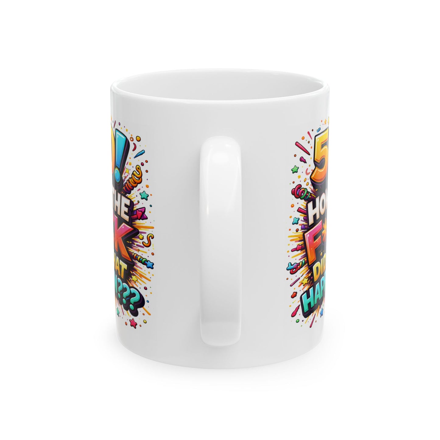 Birthday Mug - 50 How The F*ck