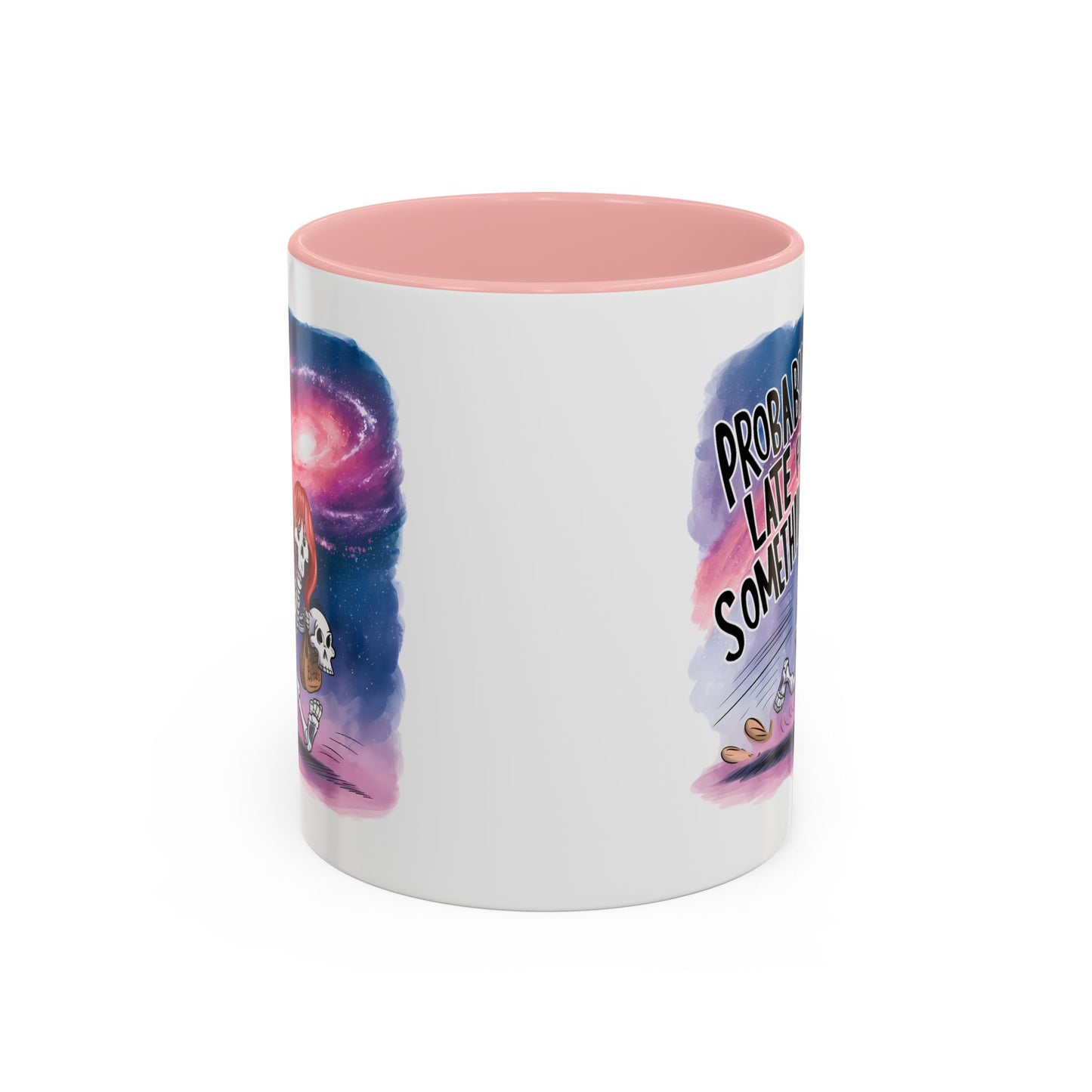 Humor Mug - Probably Late For Something
