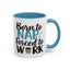 Humor Mug - Born to Nap