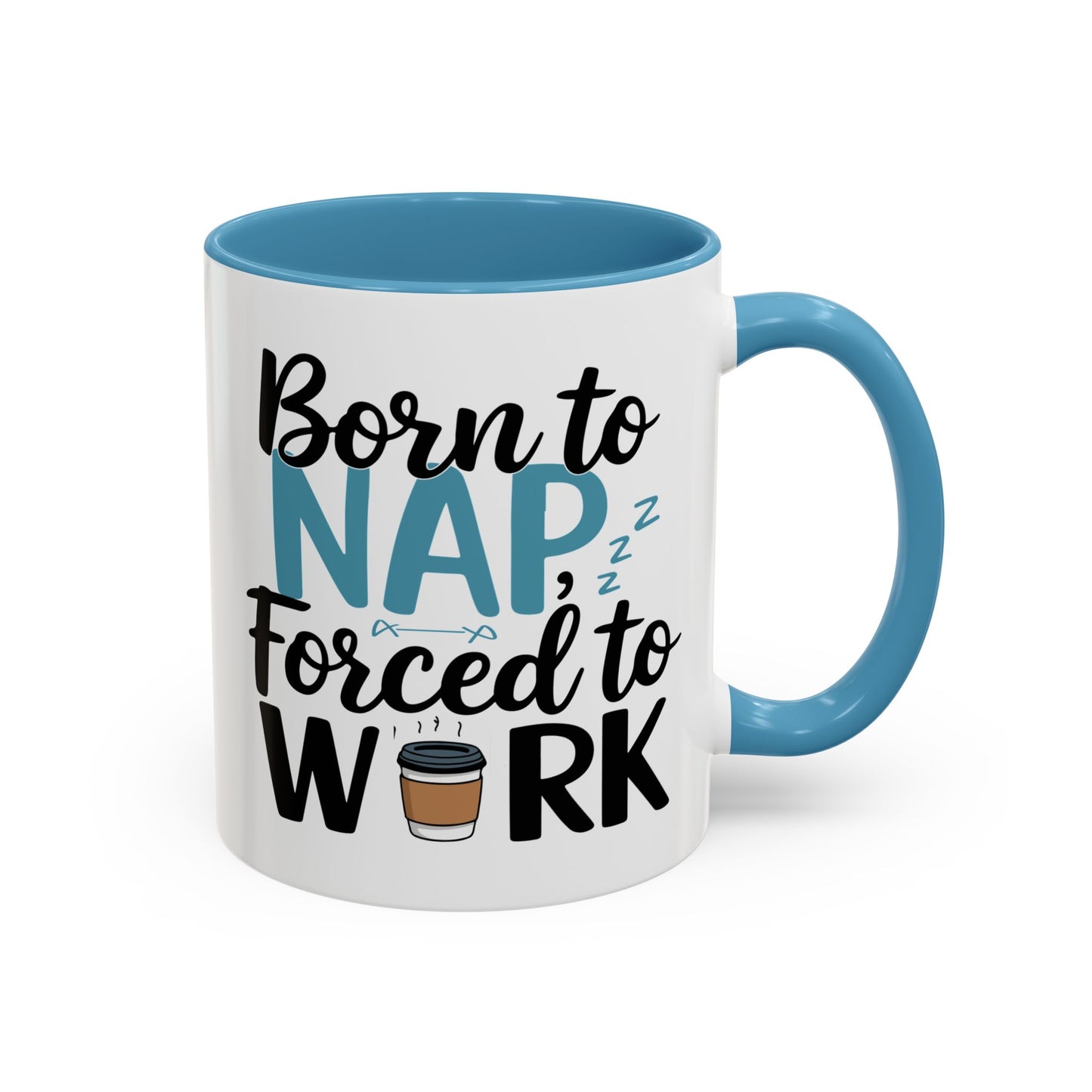 Humor Mug - Born to Nap
