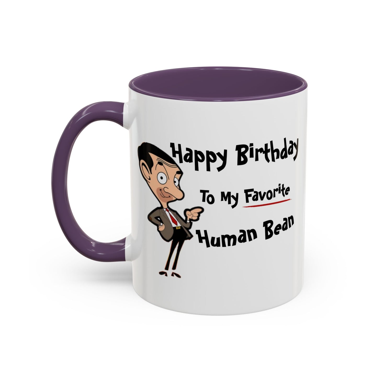 Birthday Mug - My Favorite Human Bean